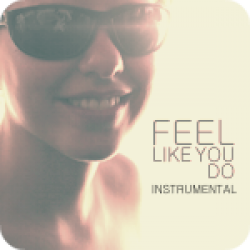 Feel Like You Do - Instrumental (3:18)