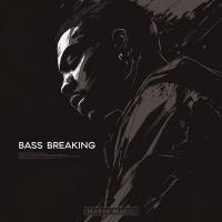 Bass Breaking