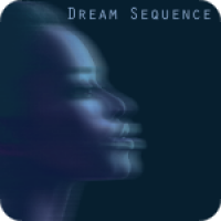 Dream Sequence