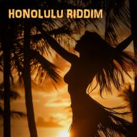 Honolulu Riddim