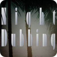Night Dubbing